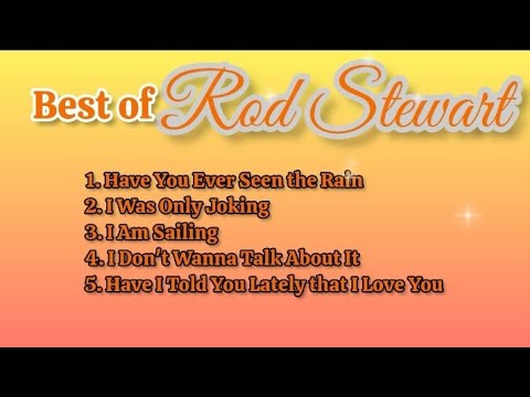 Best of Rod Stewart_with Lyrics