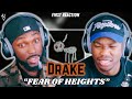 Drake - Fear of Heights | FIRST REACTION