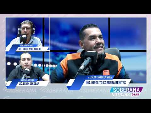 Banecuador/ANT. Ing. Hipolito Carrera Benites, Alcalde Cantón La Mana, en Radio Soberana 98.7 FM