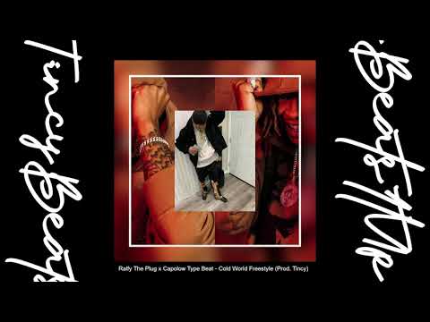 Ralfy The Plug x Capolow Type Beat - Cold World Freestyle (Prod. Tincy) *NEW 2022*