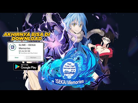 Akhirnya Rilis Juga SLIME ISEKAI MEMORIES RELEAS DATE