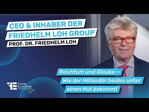 Young Economist mit Prof. Dr. Friedhelm Loh (Inhaber und CEO der Friedhelm Loh Group)