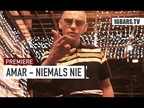 Amar - Niemals Nie | 16BARS.TV PREMIERE