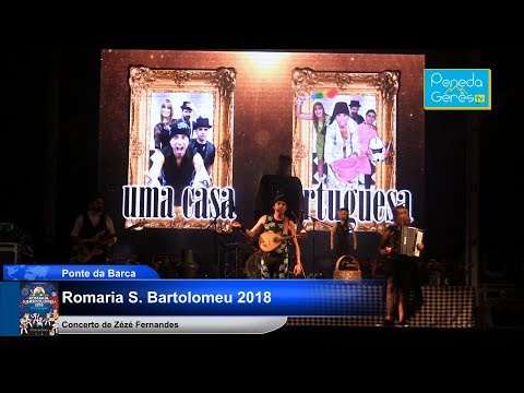 Zézé Fernandes - Romarias S. Bartolomeu 2018 | Peneda Gerês TV