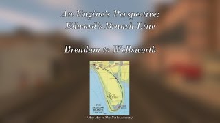 An Engine's Perspective: Edward's Branch Line