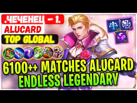 6100++ Matches Alucard Endless Legendary [ Top Global Alucard ] .Чеченец - 1. - Mobile Legends Build