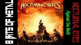 8 Bits of Metal - Nocturnal Rites - Against the World