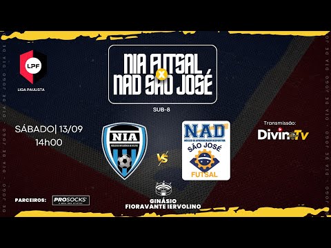 NIA  FUTSAL x NAD SÃO JOSÉ • Sub-8 | AO VIVO | LIGA PAULISTA | 13/09/2025