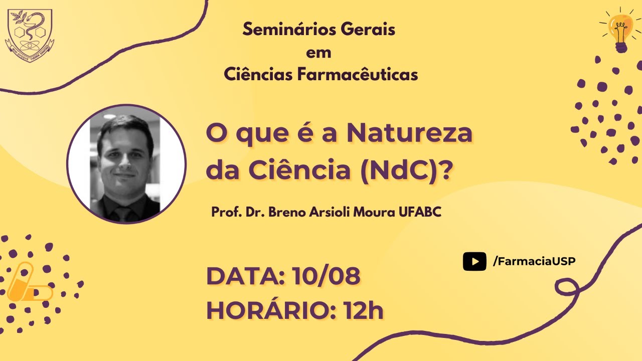 O que é a Natureza da Ciência (NdC)? - Seminários Gerais em Ciências Farmacêuticas