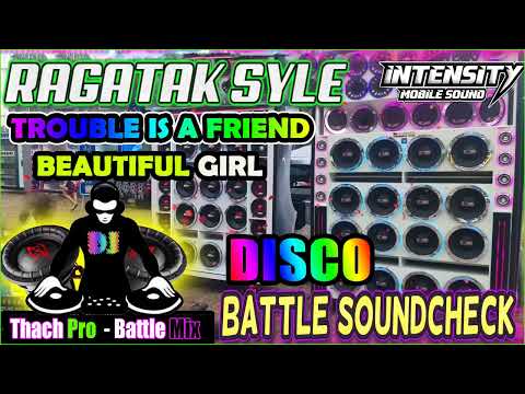 RAGATAK DISCO Battle mix & Soundcheck 2022 ⚡TROUBLE IS A FRIEND x BEAUTIFUL GIRL 💥 T - RAGATAK MIX