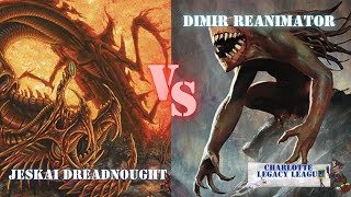 MTG Legacy Jeskai Dreadnought Vs Dimir Reanimator |  2025 Season 1 Week 3 |