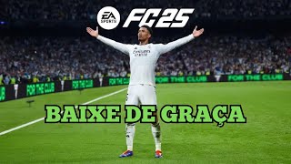 COMO BAIXAR E JOGAR EA FC 25 DE GRAÇA! FREE DOWNLOAD - ATUALIZADO MAGIC TU19!