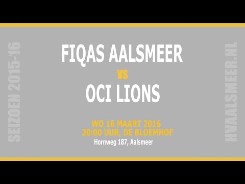 FIQAS Aalsmeer vs OCI Lions