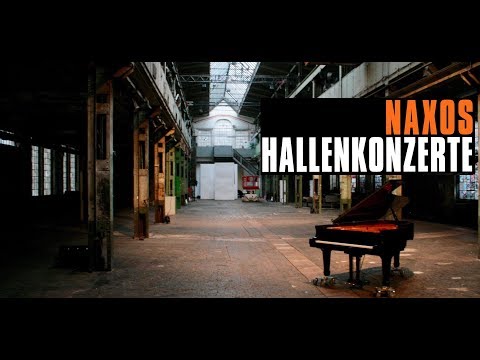 NAXOS HALLENKONZERTE - Trailer 5/2018