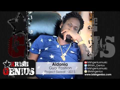 Aidonia - Gyal Position (Raw) Project Sweat - September 2015