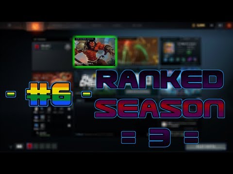 Dota 2 Ranked Calibration | #6 Getting My Rank | Ranked Season 3