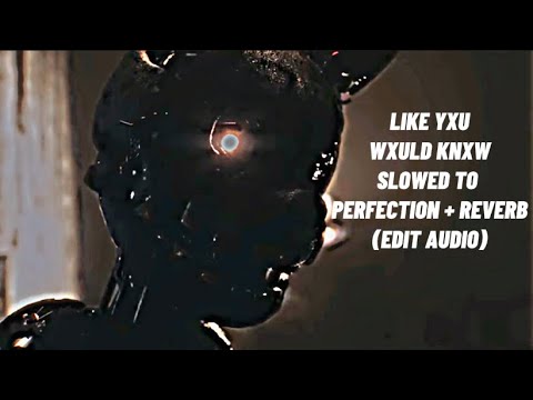 Kordhell x Scarlxrd x Corpse - LIKE YXU WXULD KNXW (EDIT AUDIO) (slowed to perfection + reverb)