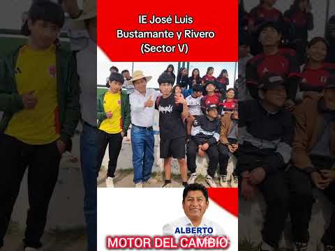 ALBERTO FLORES EL MOTOR DEL CAMBIO PRESENTE EN LA IE JOSÉ LUIS BUSTAMANTE Y RIVERO  CERRO COLORADO