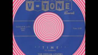TIME, The Dream Lovers, V-Tone # 229   1961