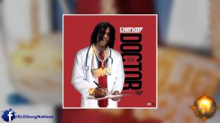 Chief Keef - Doctor (Prod By Chopsquad DJ)