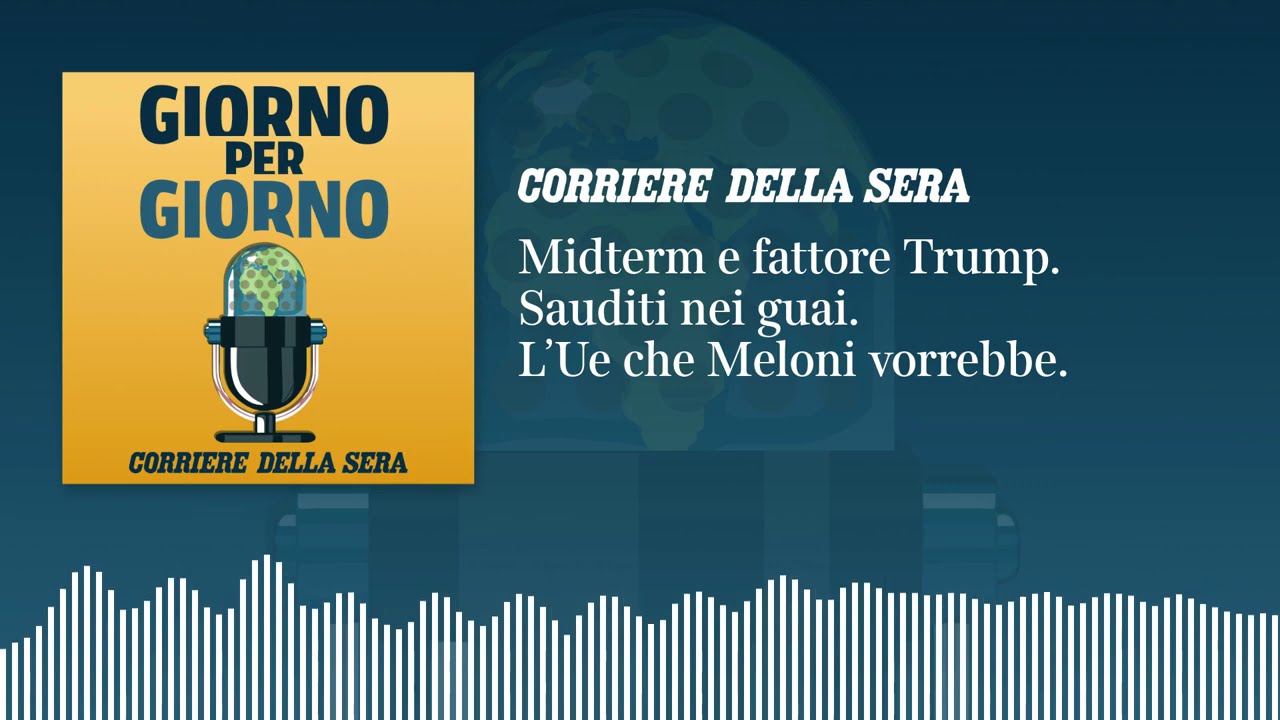 Ep. del 13/10/2026 | Midterm e fattore Trump. Sauditi nei guai. L’Ue che Meloni vorrebbe