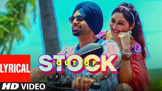 Out Of Stock (Lyrical) by Jordan Sandhu