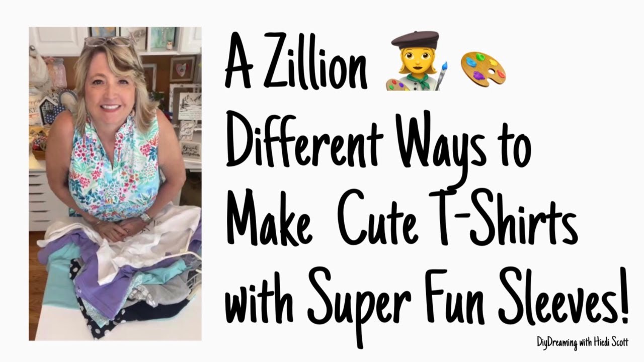 A Zillion Different Ways to Make Cute T-Shirts with Super Fun Sleeves