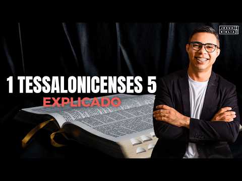 1 Thessalonians 5 Study: ADVICE FOR AN ABUNDANT LIFE (Bible Explained)