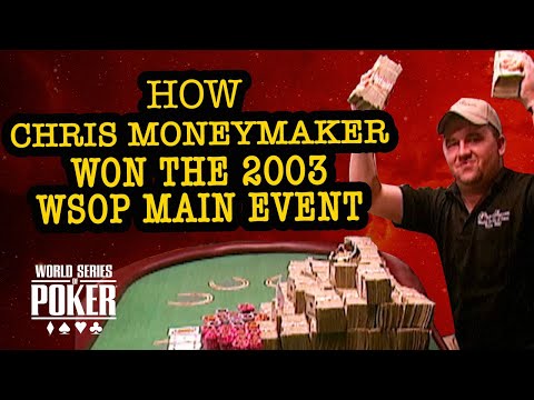 How Chris Moneymaker Won the 2003 WSOP Main Event