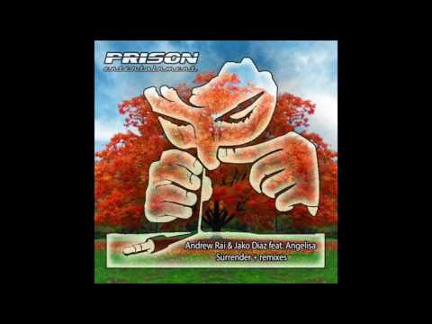 andrew rai & jako diaz feat. angelisa - surrender (anton liss remix)