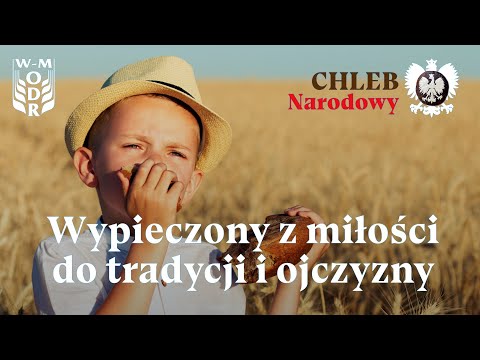 Chleb Narodowy - wypieczony z miłości do tradycji i ojczyzny