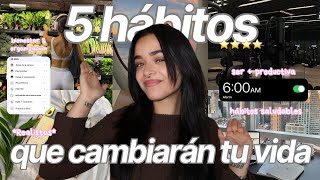 5 hábitos que cambiarán tu vida en 2025 ✨ (realistas, gratis y fáciles de aplicar)