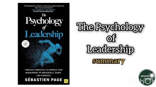 The Psychology of Leadership | #leadership #booksummary #leader #selfimprovement #books #softskills