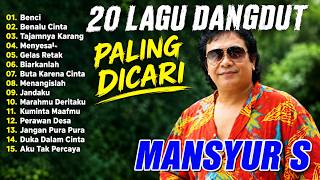 Download lagu Mansyur S Full Album 💝 Lagu Terbaik Dangdut Lawas Nostalgia 80an 90an Original mp3