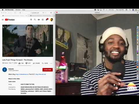 Lets Push Things Forward - The Streets (Reaction)