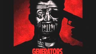 The Generators   The Day Love Died