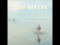 06 - 22 - Deaf Havana - Old Souls 