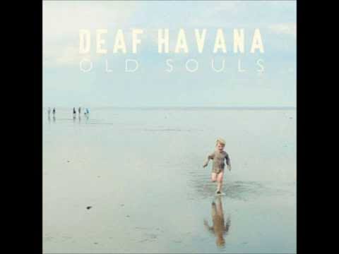 06 - 22 - Deaf Havana - Old Souls