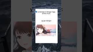 Download lagu tipe gw kalo nonton anime 😭#memes #meme #absurd #shorts #anime mp3 Download lagu tipe gw kalo nonton anime 😭#memes #meme #absurd #shorts #anime mp3