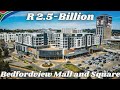 R2 5 Billion Bedford View Mall And Square Exploration In Joburg ️