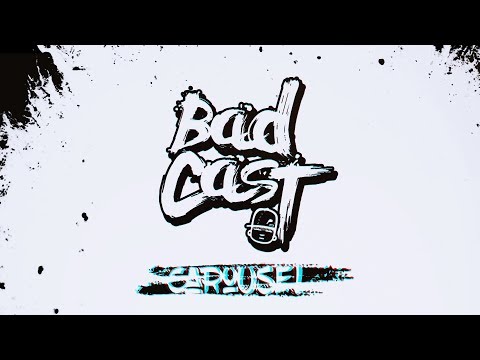 BADCAST - CAROUSEL (OFFICIAL AUDIO)