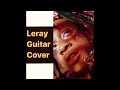 Trippie Redd - Leray  guitar cover