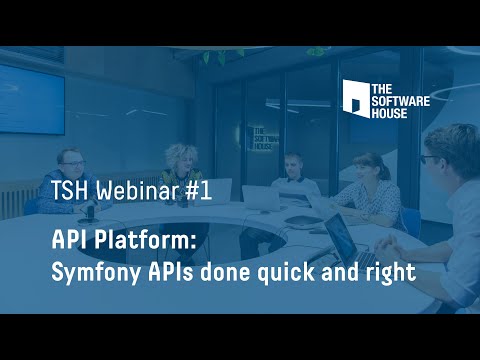 API Platform webinar: Symfony APIs done quick and right