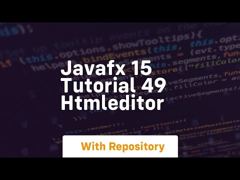 Javafx 15 tutorial 49 htmleditor
