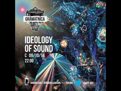 GRĀMATNĪCA Nr.13 ::: IDEOLOGY OF SOUND ::: Party Dot from Baboon Bar