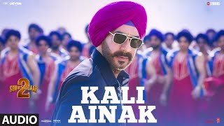 Download lagu SON OF SARDAAR 2: Kali Ainak | Ajay Devgn | Mrunal | Romy, Lijo George, Dj Chetas, Kumaar mp3