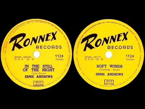 ERNIE ANDREWS - In the Still of the Night / Soft Winds (1955) Ronnex Records