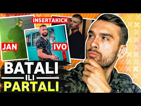 #2 BATALI ili PARTALI *(INSERTAKICK, IVO, JAN... )*