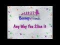 Next Is Any Way You Slice It Demo Version