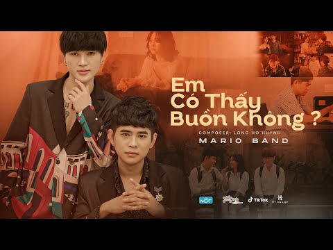 Em có thấy buồn không - Mario Band
